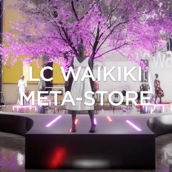 LC Waikiki'den MetaVerse Atağı, Meta-Store Mağazasının ilk görselleri!