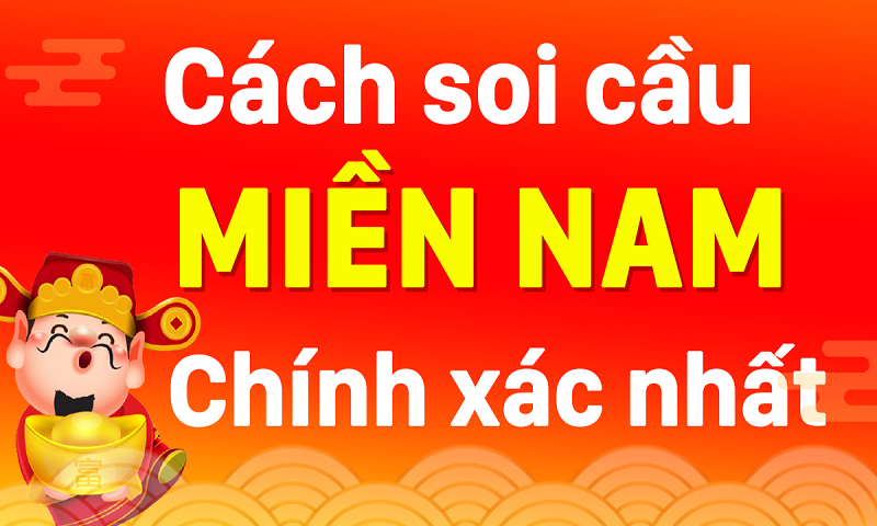 Soi cầu miền nam chính xác nhất