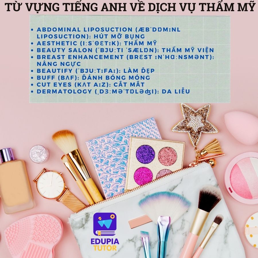 Từ vựng tiếng Anh về dịch vụ thẩm mỹ