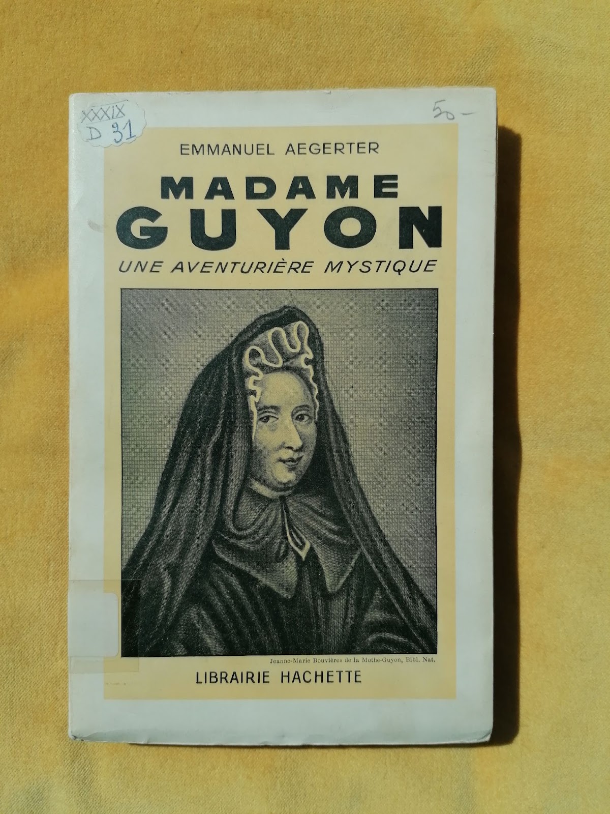 Madame Guyon: une aventurière mystique (1941)