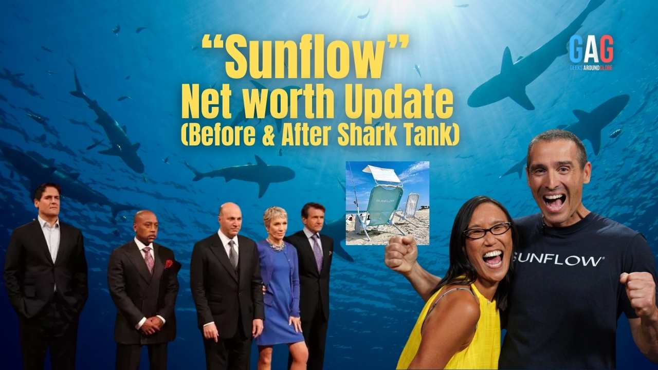 “Sunflow” Net worth Update (Before & After Shark Tank) Geeks Around Globe