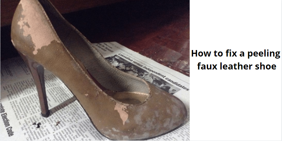 How to fix peeling faux leather boots
