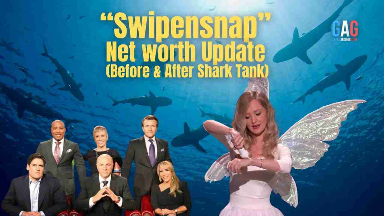 “Swipensnap” Net worth Update (Before & After Shark Tank) Geeks