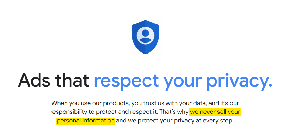 "Ads that respect your privacy" section in Google's user agreement promises not to sell user personal info 