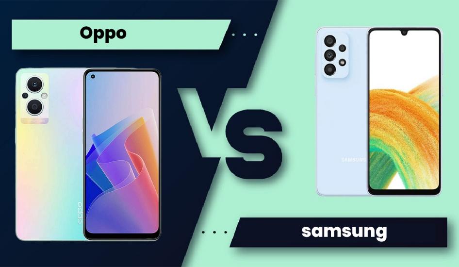 Comparison between Oppo and Samsung phones