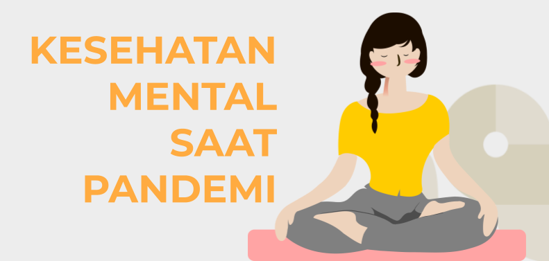 Tips Menjaga Kesehatan Mental di Masa Pandemi