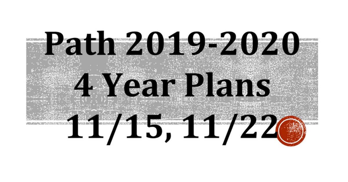 Path 2019-2020 4 Year Plans