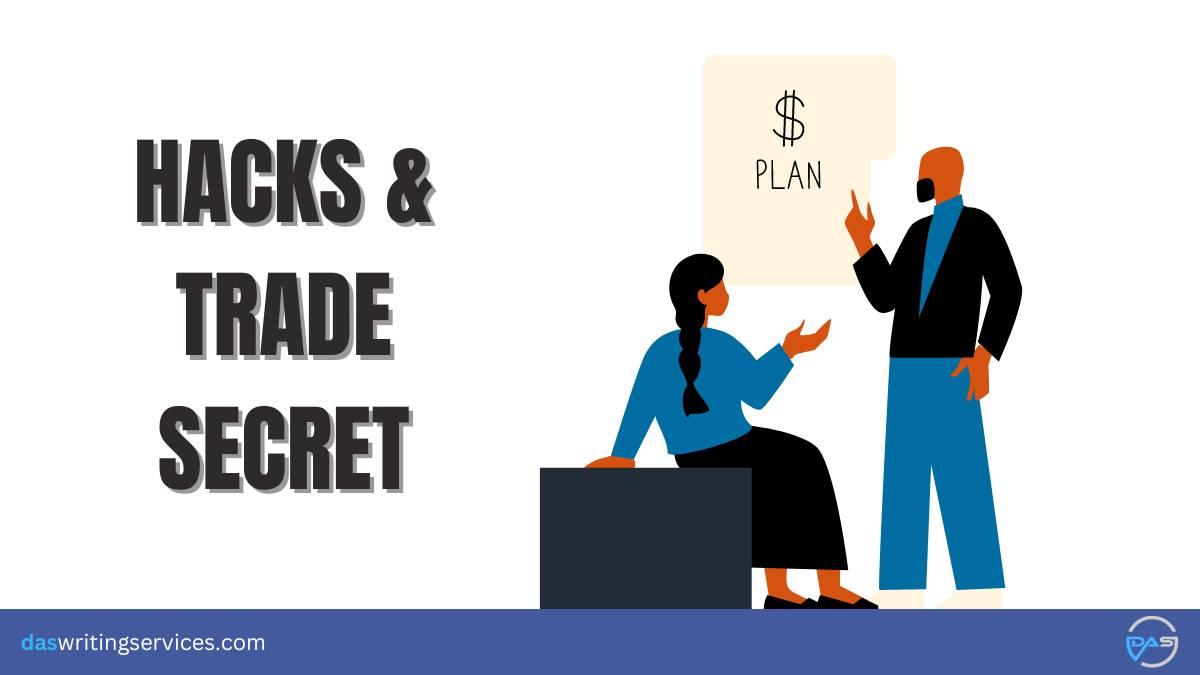 hacks & trade secret