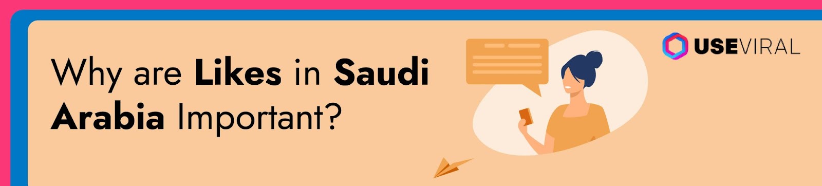 Why are TikTok Likes in Saudi Arabia Important?