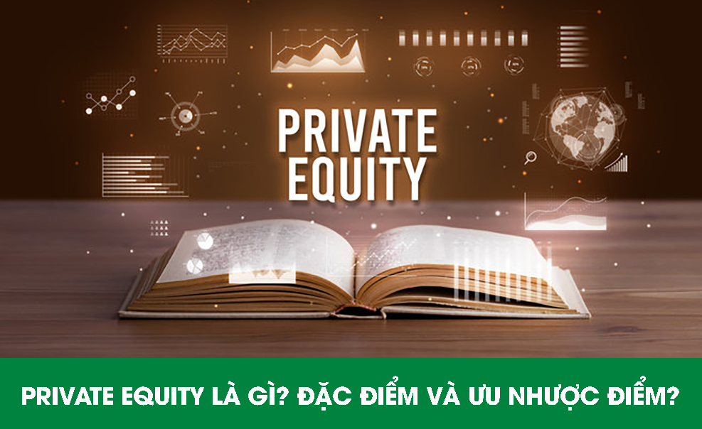 Private Equity là gì?