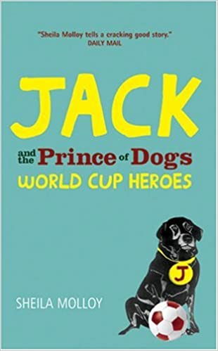 Cover of book Jack and the Prince of Dogs World Cup Heroes