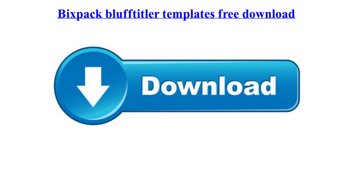 Blufftitler bixpack 22 free download