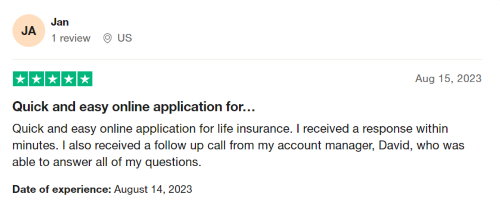 A positive Ethos life insurance review from a person would loved how easy it was to apply. 