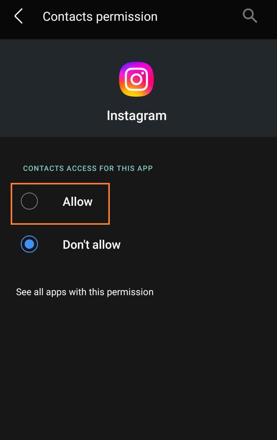 Choose to Allow Instagram access to your contacts.