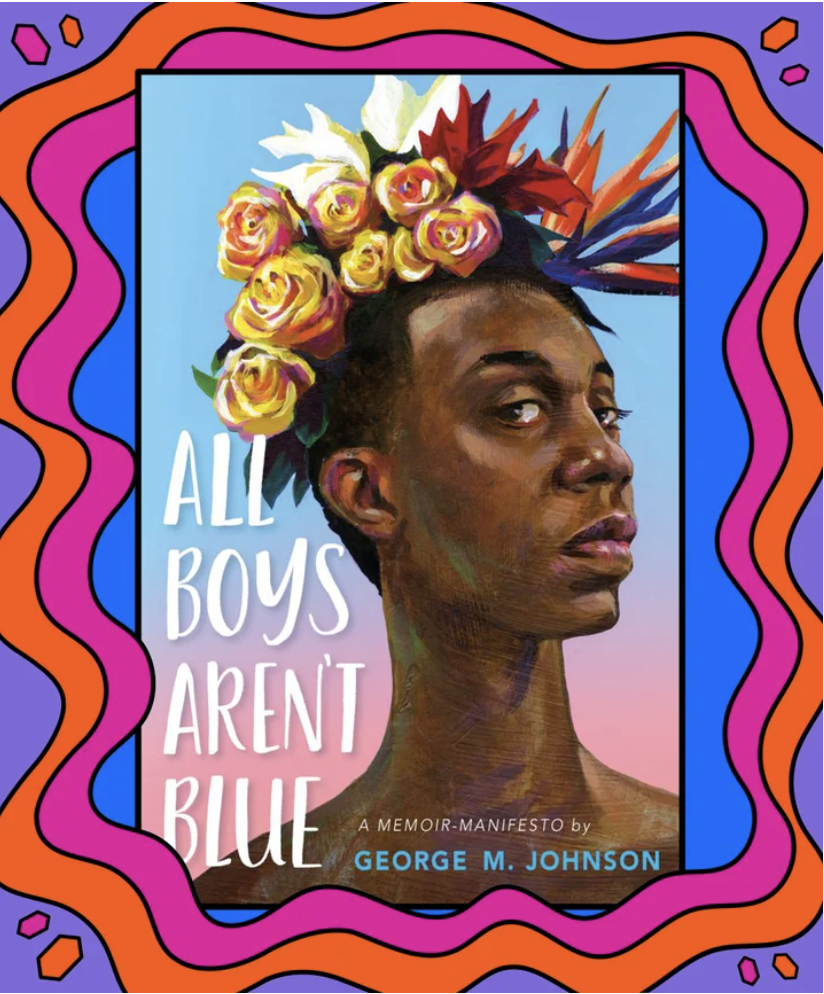 George M. Johnson's memoir 'All Boys Aren't Blue' celebrates Black and  queer you : NPR's Book of the Day : NPR