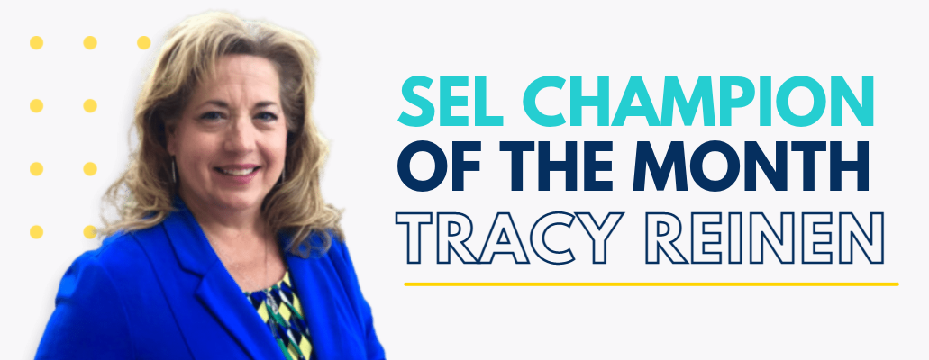 May SEL Champion of the Month: Tracy Reinen