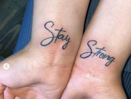 Stay Strong Girls Wrist Tattoo
