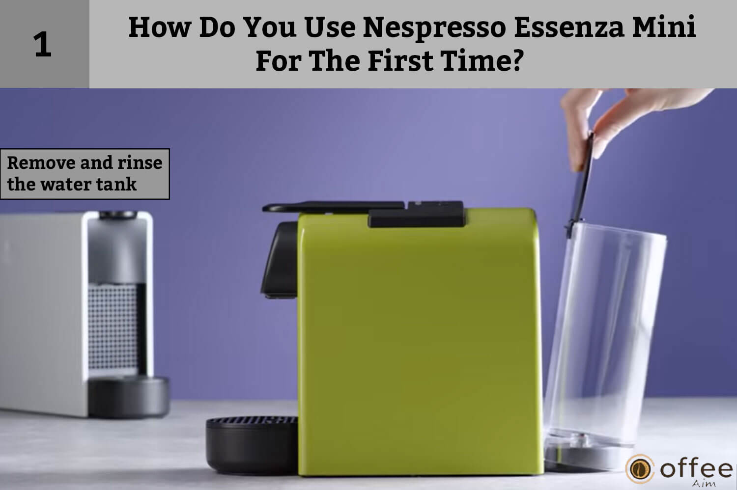 The first instruction of How Do You Use Nespresso Essenza Mini For The First Time? is Remove and rinse the water tank.