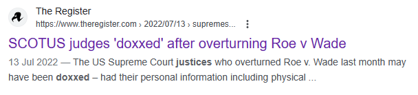 The Register headline about judges being doxxed after overturning Roe v Wade