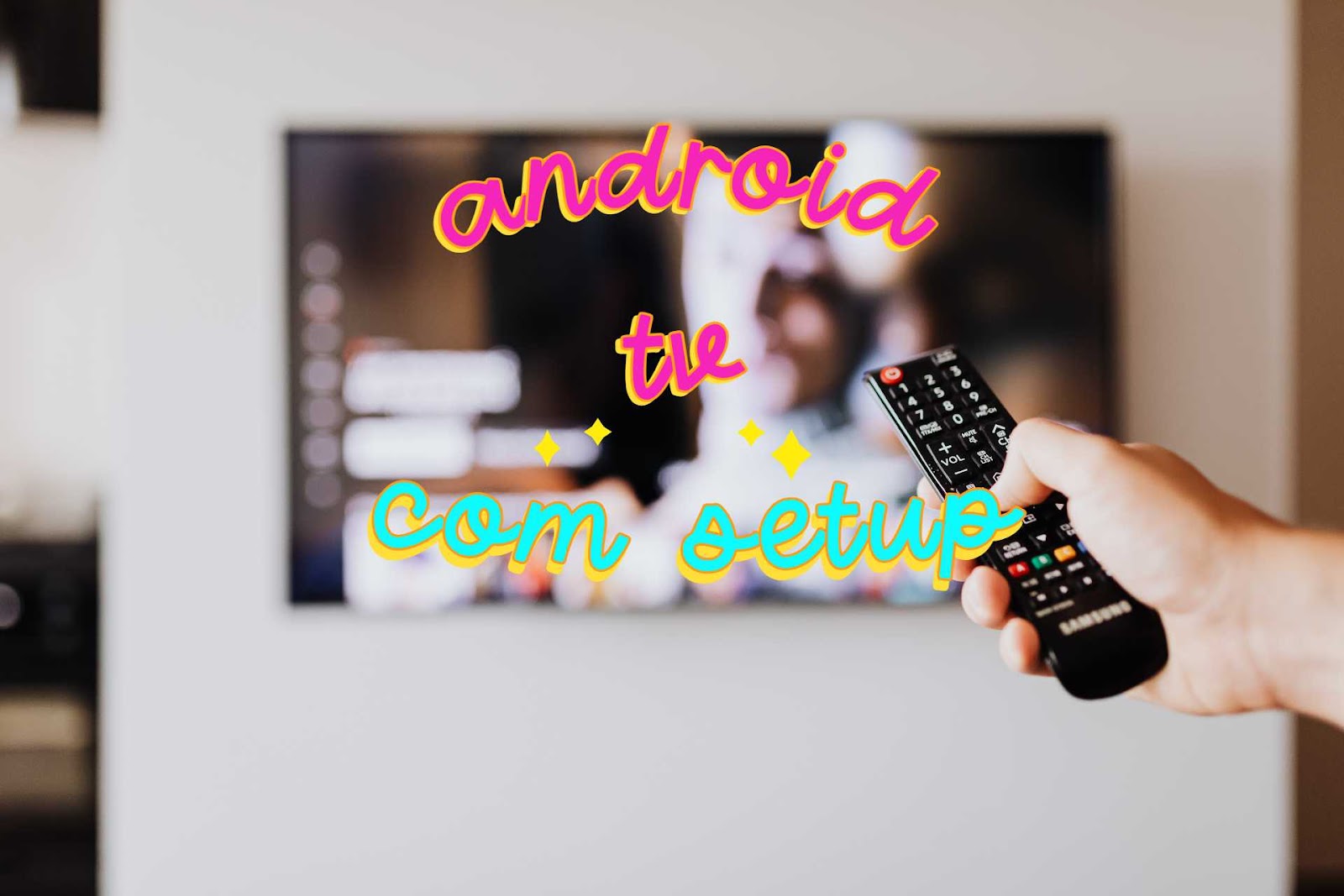 Android TV Com Setup