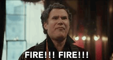 Gif de Will Ferrell gritando "Fire! Fire!".
