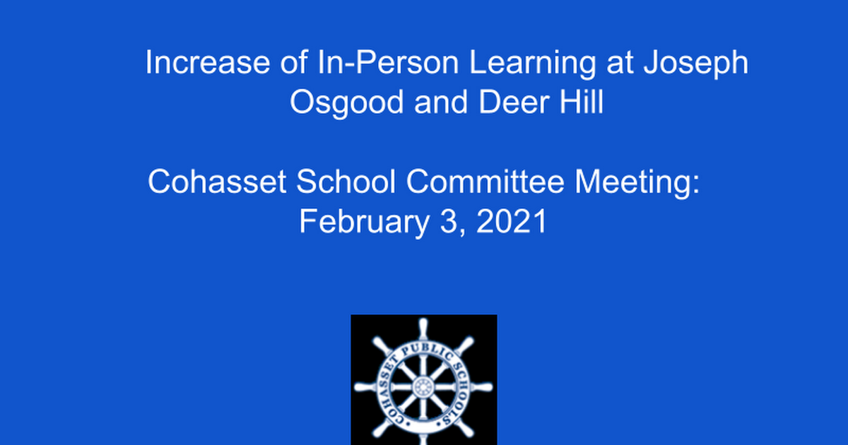 Increase in In-Person Learning at Joseph Osgood and Deer Hill