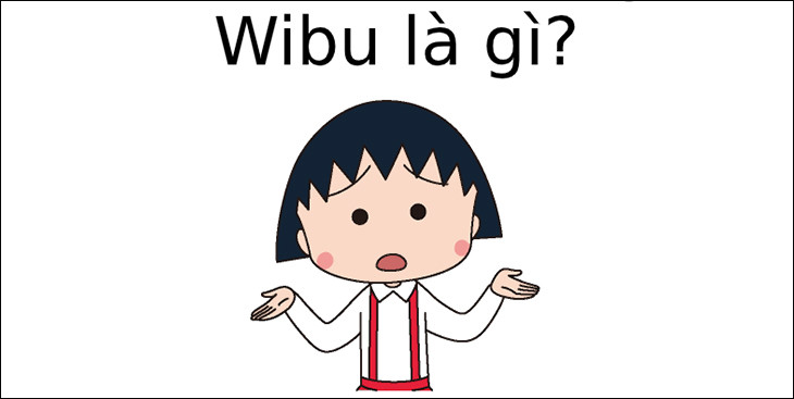 Wibu nghĩa là gì