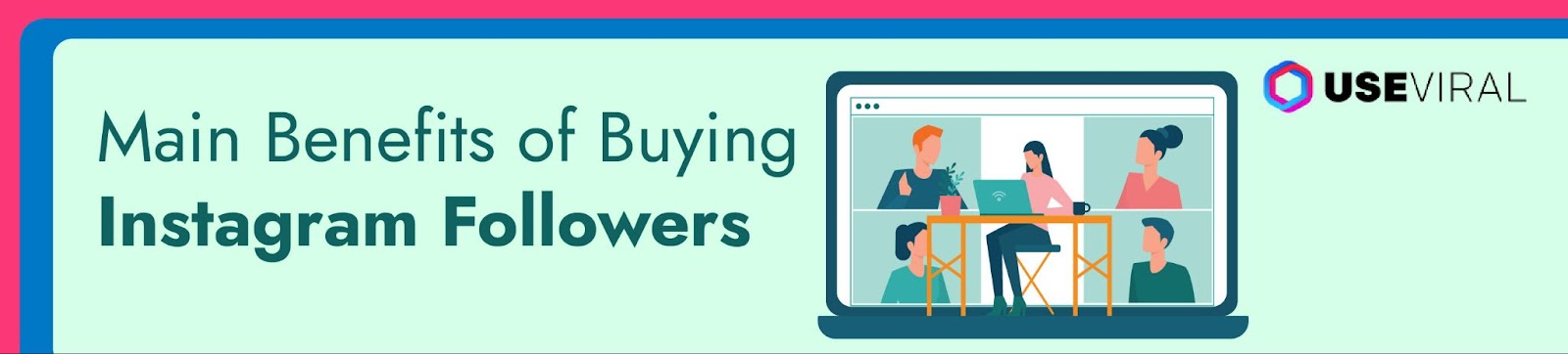Main Benefits of Buying Instagram Followers 