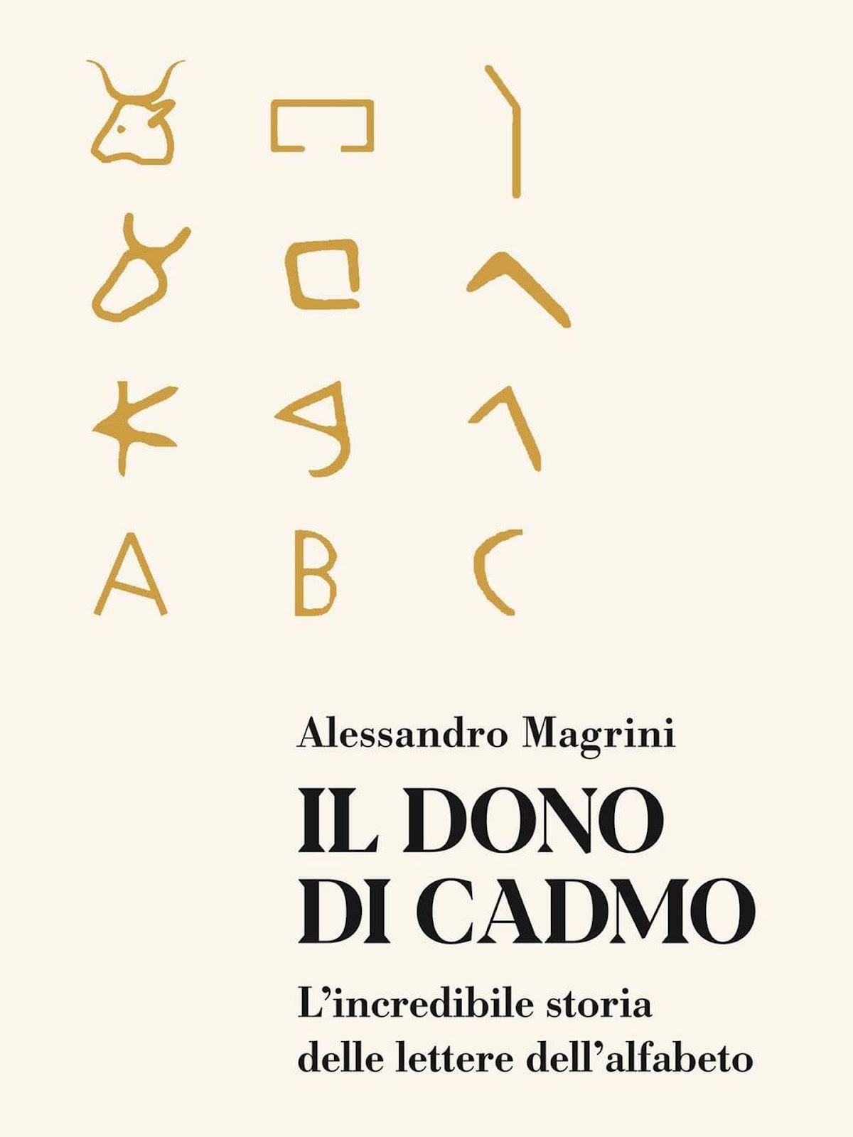 'Il dono di Cadmo', de Alessandro Magrini. 