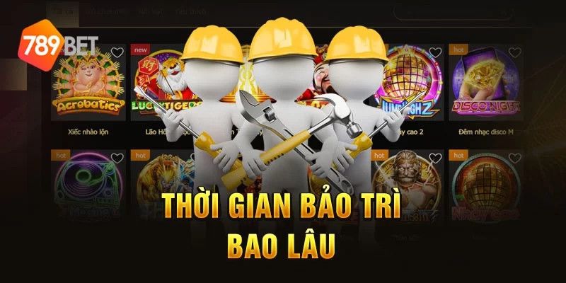 789BET Bảo Trì Là Gì? Cần Làm Gì Khi 789BET Bảo Trì
