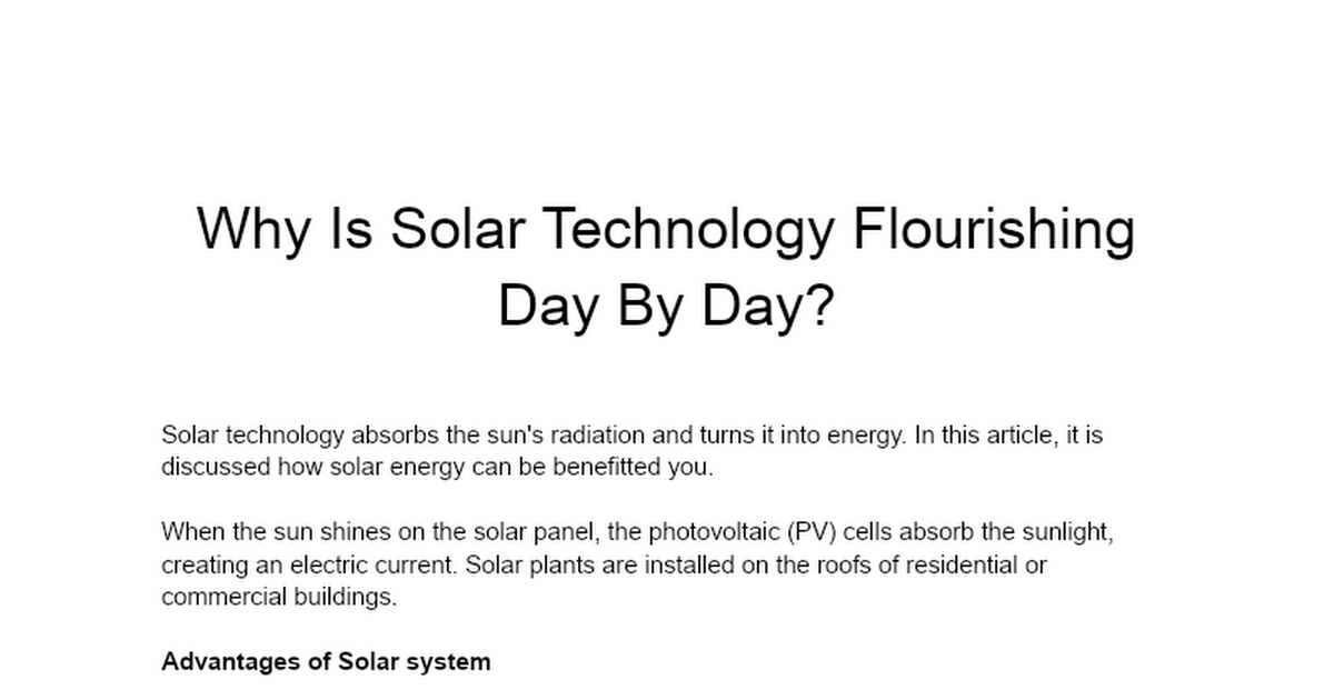 Why Is Solar Technology Flourishing Day By Day?