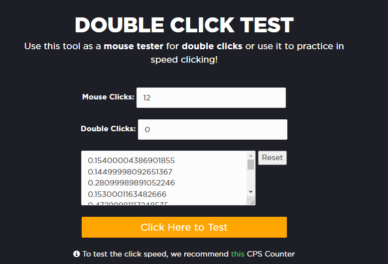 Use an online double click testing website like this, to check whether your gaming mouse double clicks.  