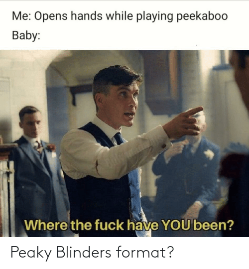 Thomas Peaky Blinders meme