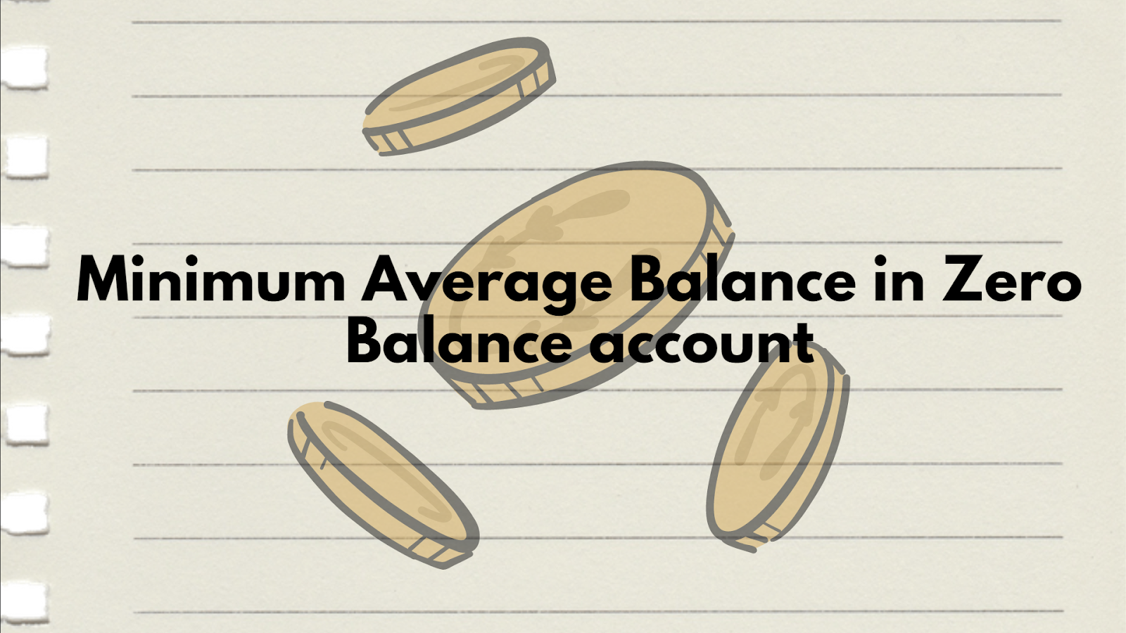 Minimum Average Balance in Zero Balance and Monthly Average Balance Account Current