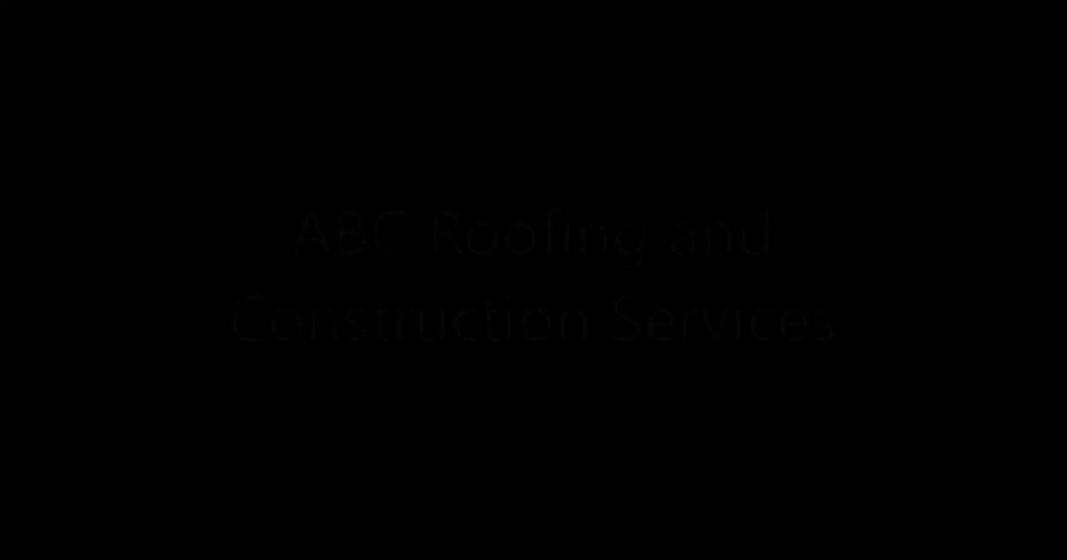 ABC Roofing and Construction Services.mp4