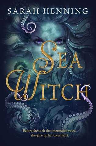 Sea Witch (Sea Witch, #1) by Sarah Henning