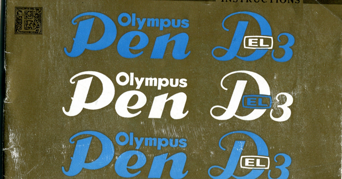 Olympus Pen D3 Manual Pdf Google Drive