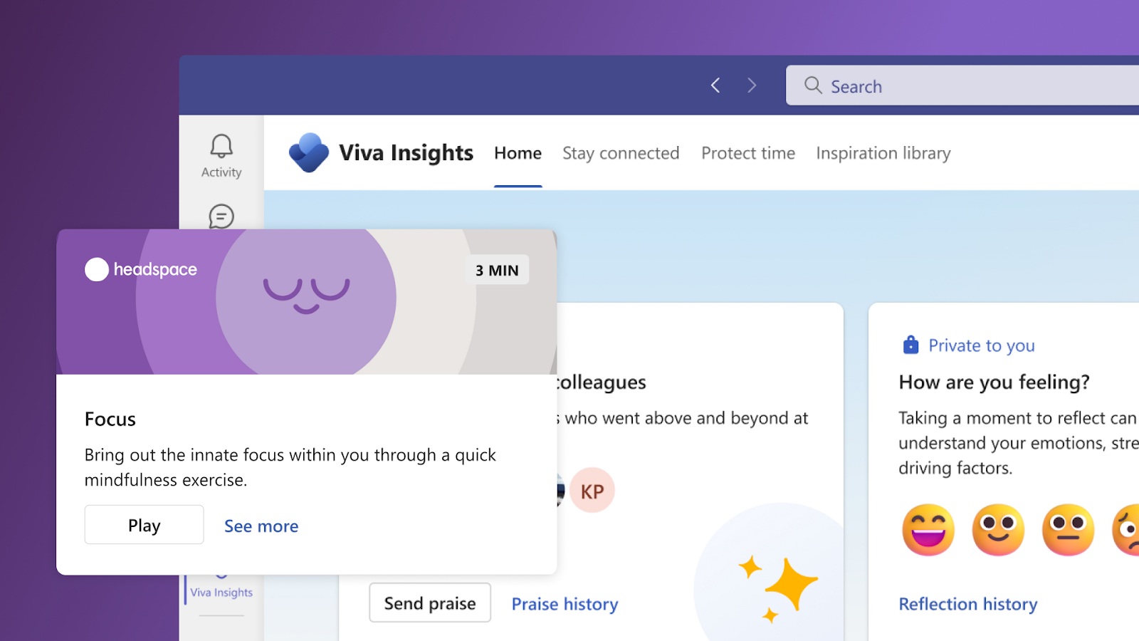 The Microsoft Viva Insights Home dashboard with a popup from mindfulness app Headspace saying "Bring out the innate focus within you through a quick mindfulness exercise."