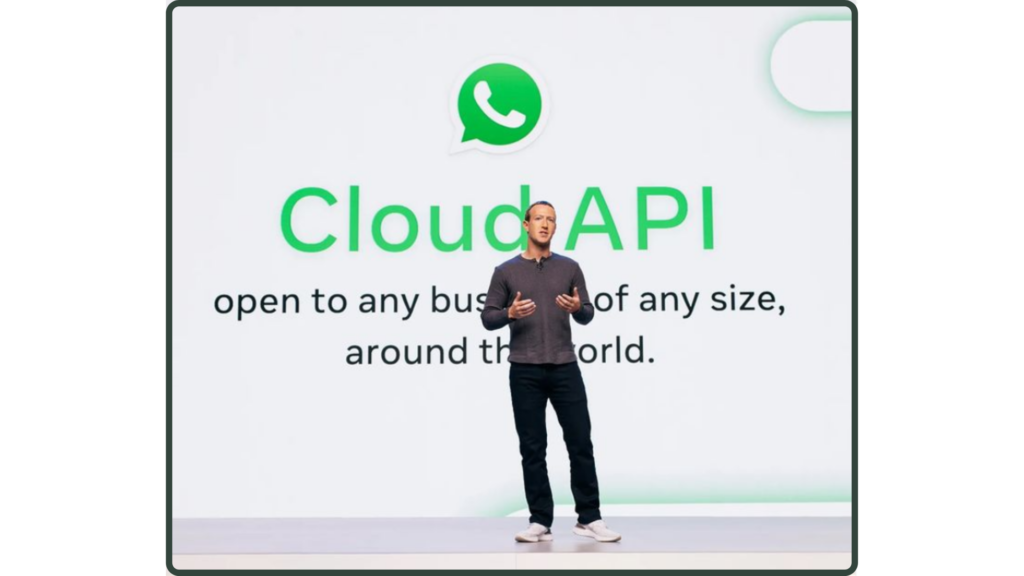 mark zuckerberg whatsapp cloud api 