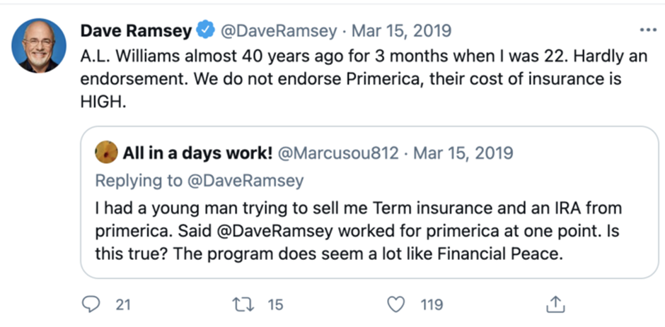 Picture shows Dave Ramsey's Twitter account stating that he does not endorse Primerica as their cost of insurance is high.