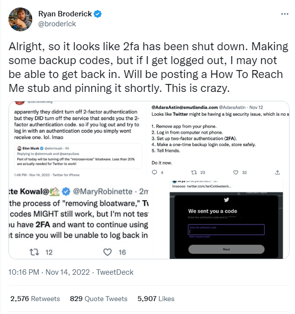 @broderick tweeting Twitter's 2FA was shut down and people aren't able to log back in.