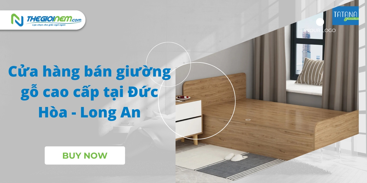 Cửa hàng bán giường gỗ cao cấp tại Đức Hòa - Long An