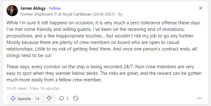 Mostly because there are plenty of crew members on board who are open to casual relationships. Little to no risk of getting fired there.