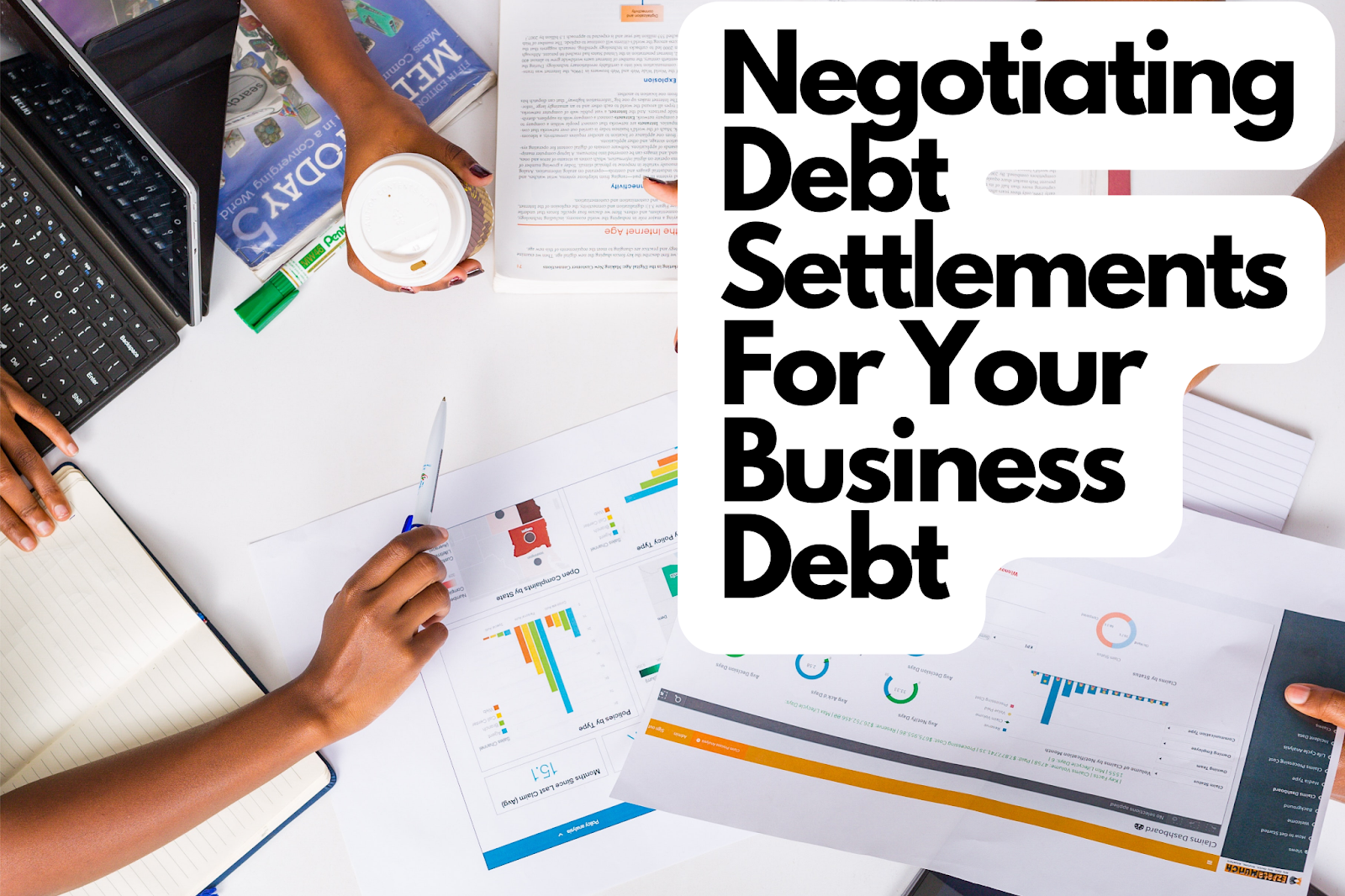 Negotiating Debt Settlements For Your Business Debt