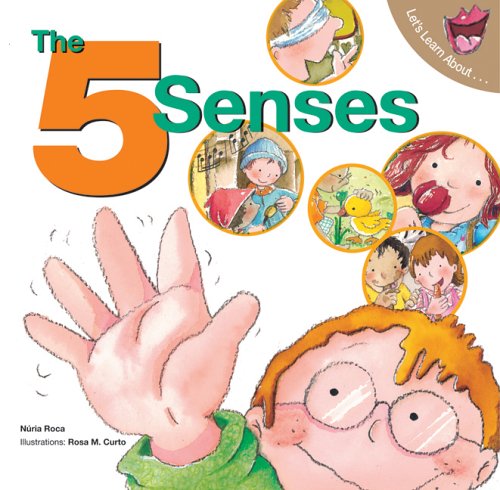 The 5 Senses by Nuria Roca