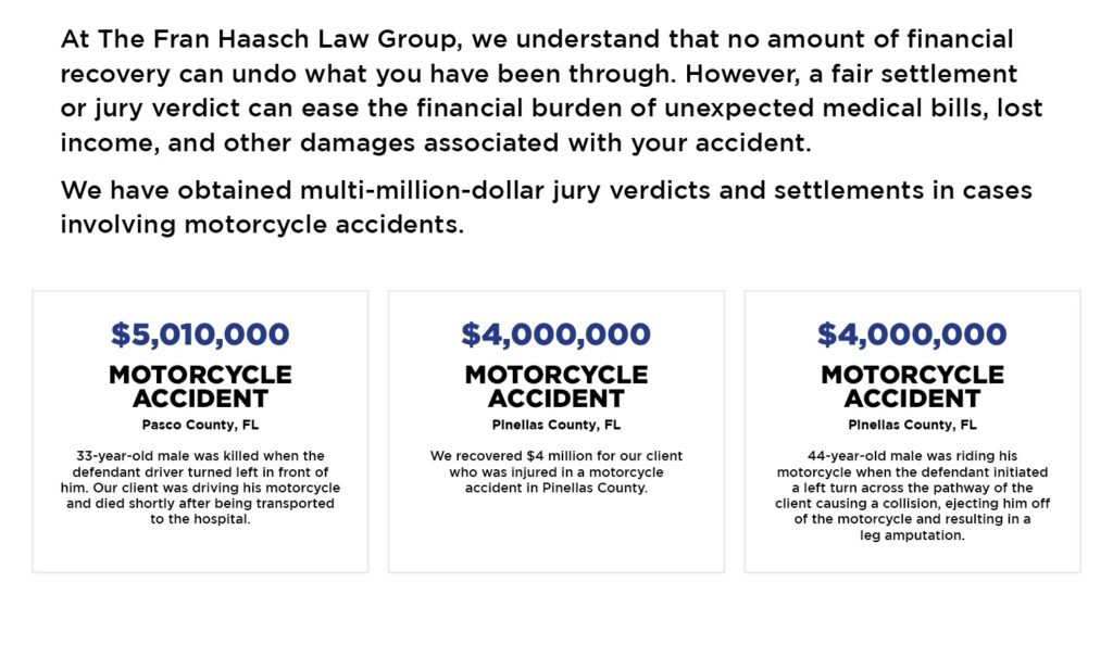 Case results of settlements in motorcycle accident cases won by The Fran Haasch Law Group in Florida.