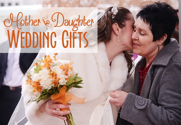 Mother to Daughter Wedding Gifts Temple Square