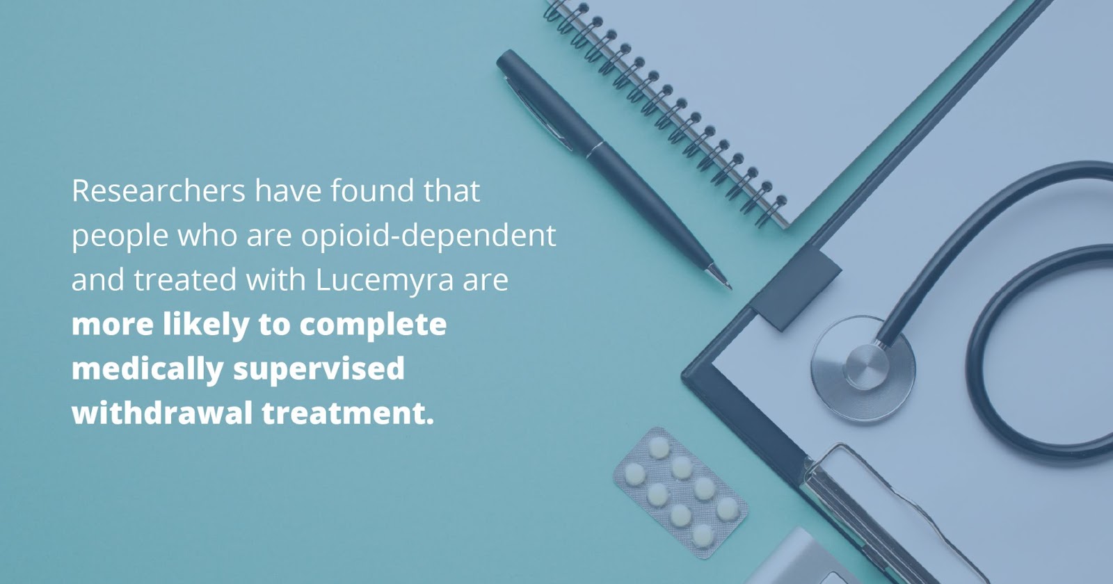 Researchers have found that people who are opioid dependent and treated with lucemyra are more likely to complete medically supervised withdrawal treatment.