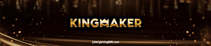 UFABET Online King Maker Slot Games