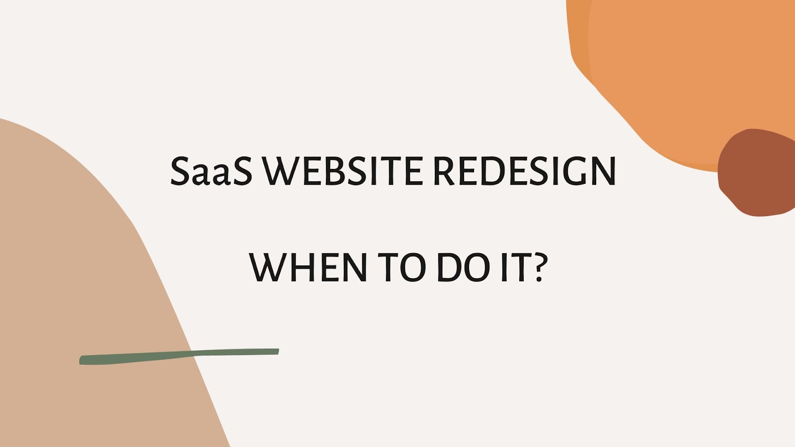 SaaS website redesign: when to do it?